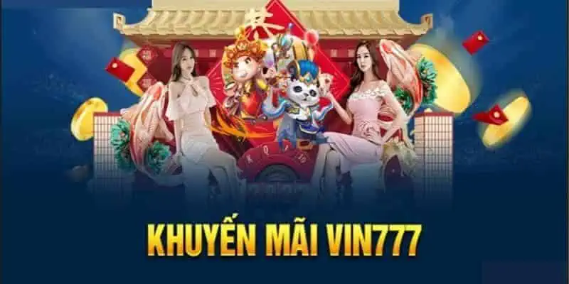 Những lưu ý hội viên Vin777 cần biết về chương trình khuyến mãi