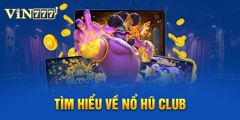 Cổng game nổ hũ đổi thưởng Vin777 có gì hấp dẫn