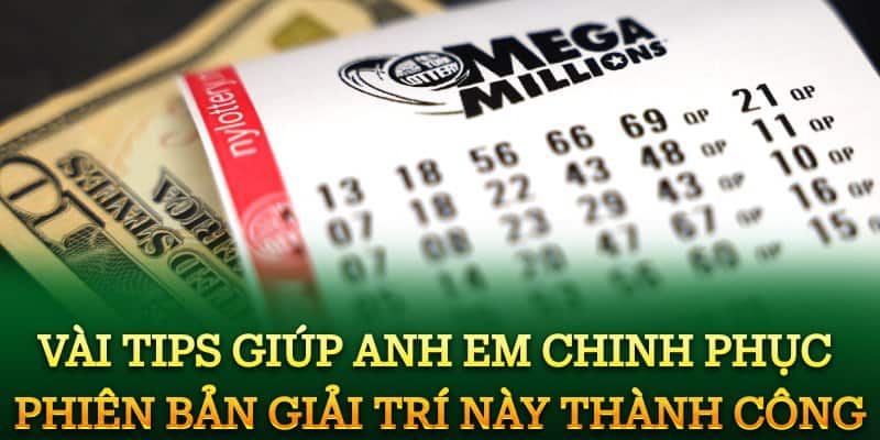 Vài tips giúp anh em chinh phục phiên bản giải trí này thành công